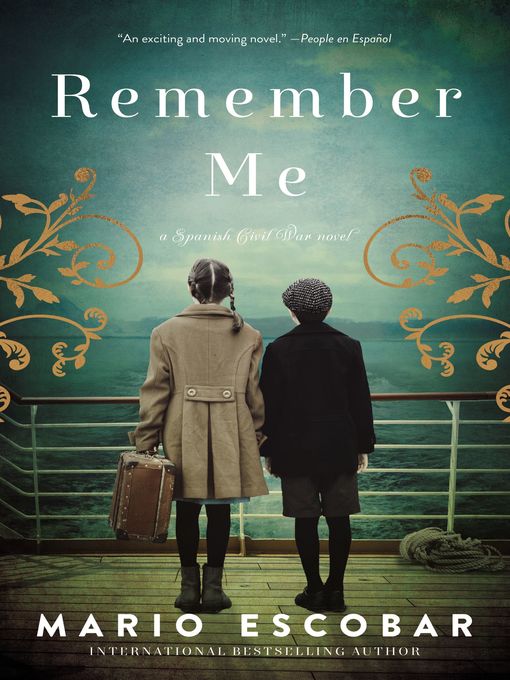 Title details for Remember Me by Mario Escobar - Wait list